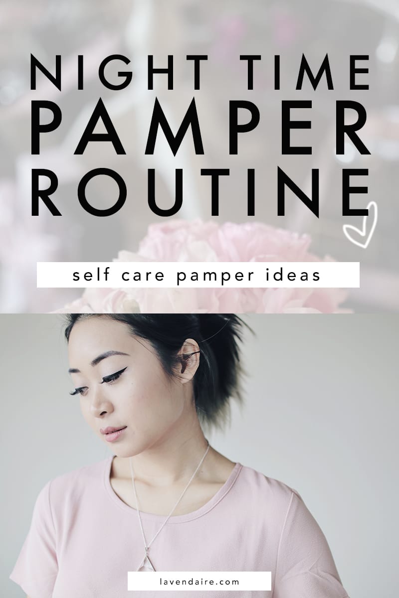 pamper routine 2017