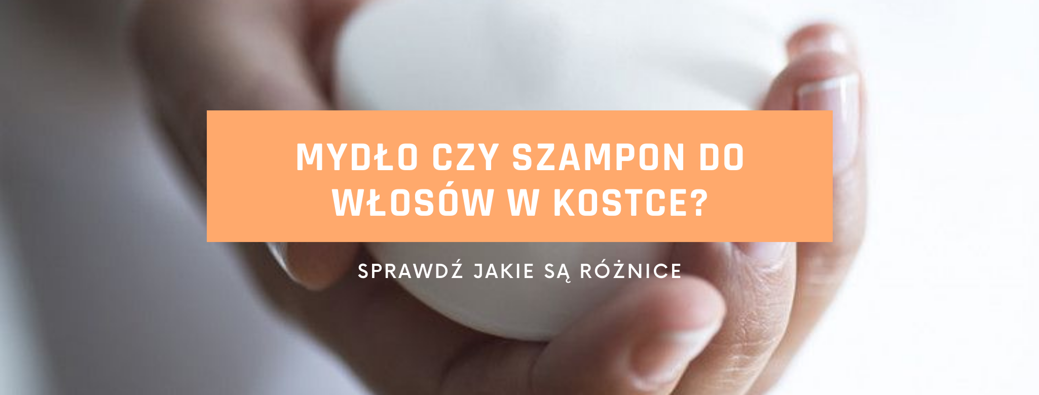 szampon w mydle blog