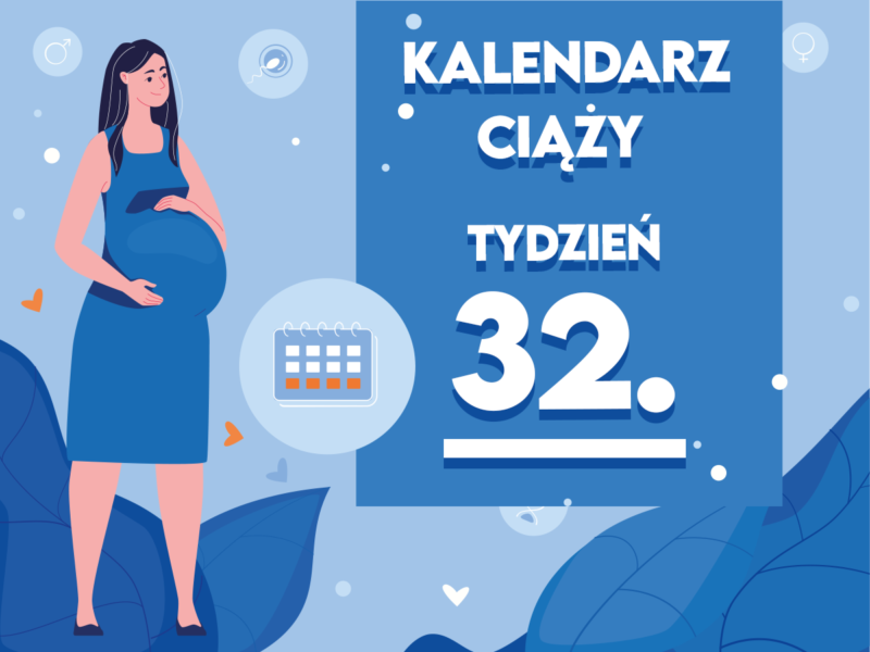 http www.pampers.pl ciaza kalendarz-ciazy seria 32-tydzien-ciazy
