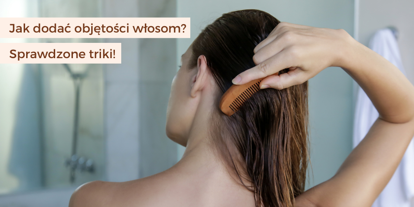 jak zwiększyć objetość włosów suchy szampon